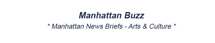 manhattan arts culture film fashion theater music concerts mhtn