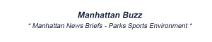 Manhattan News Briefs Parks Sports Environment & Climate Change MHTN NYC