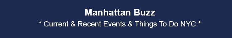 manhattan neighborhoods news current recent events mhtn nyc