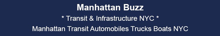 manhattan transit infrastructure autos trucks boats mhtn nyc