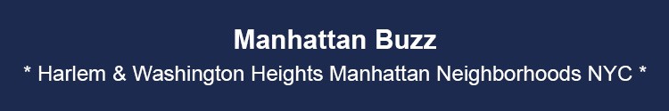 manhattan neighborhoods harlem washington heights news & events mhtn nyc