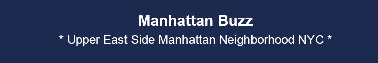 upper east side manhattan neighborhoods news & events mhtn nyc