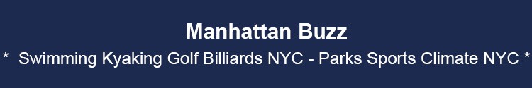 manhattan parks sports climate change news & events mhtn nyc